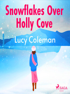 cover image of Snowflakes Over Holly Cove